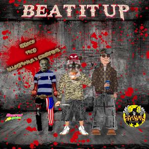 beat it up (Explicit)
