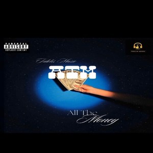 All the Money (Explicit)