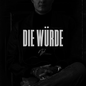 Die Würde (Explicit)
