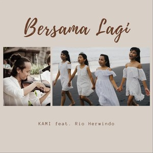 Bersama Lagi (feat. Rio Herwindo)