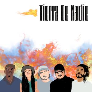 TIERRA DE NADIE (feat. Fragmentos Underground, The Ruu, Bruta & Kedice) (Explicit)