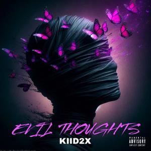 Evil Thoughts (Explicit)