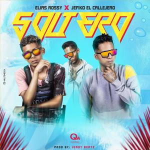 Soltero (Salsa Choque) (feat. Elias Rossy & Adello On The Beats)
