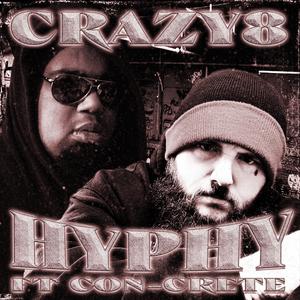HYPHY (feat. CON-CRETE) (Explicit)