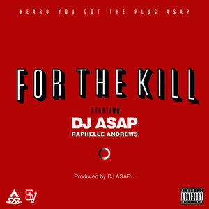 For the Kill (feat. Raphelle Andrews)