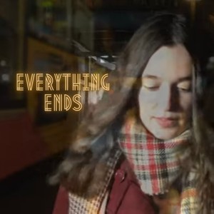 Everything Ends