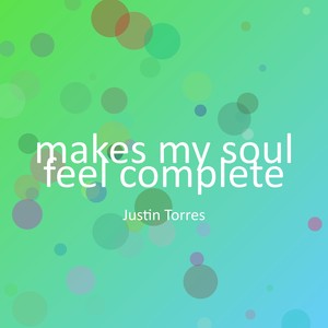 makes my soul feel complete