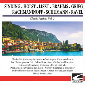 Sinding - Holst - Liszt - Brahms - Grieg - Rachmaninoff - Schumann - Ravel - Classic Festival Vol. 2