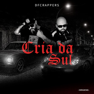 Cria da Sul (Origens|Explicit)