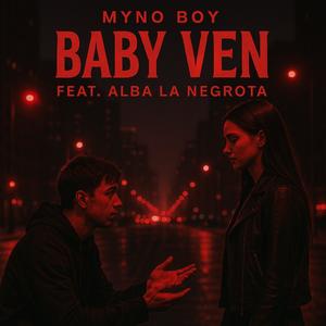 BABY VEN (feat. ALBA LA NEGROTA)