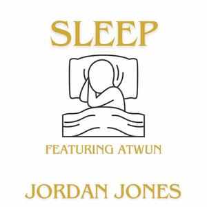 Sleep (feat. Atwun) [Explicit]