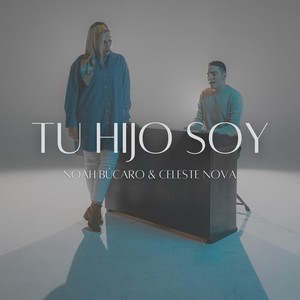 Tu Hijo Soy (feat. Celeste Nova)