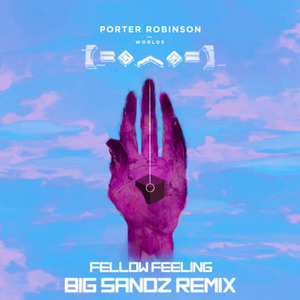 Fellow Feeling (Big Sandz Remix)