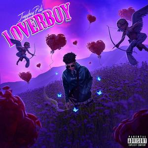 Loverboy EP (Explicit)