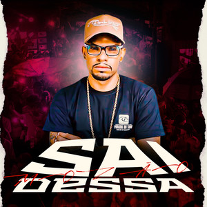 Sai Dessa Mozão(feat. Mc Elton SP)