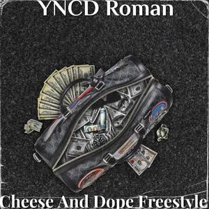 Cheese And Dope (Freestyle)