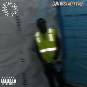 DNTWNTYOU (feat. Sammie J) (Explicit)