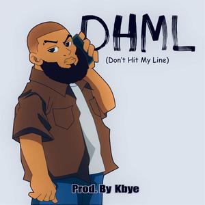 DHML (Don't Hit My Line) (Explicit)