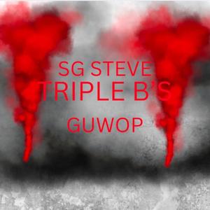 Triple B's (feat. Guwop) (Explicit)