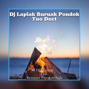 Dj Lapiak Buruak Pondok Tuo Duct - Inst