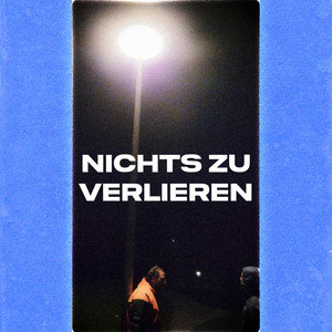 Nichts zu verlieren (Explicit)