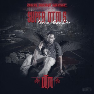 Super Dtm 5 Heros Never Die (Explicit)