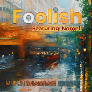 FOOLISH (feat. Nomeli) (Radio Edit)