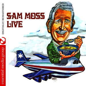 Sam Moss Live (Digitally Remastered)