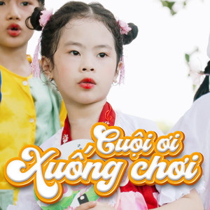 Cuội Ơi Xuống Chơi