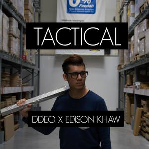 Tactical (with EdisonKhaw)