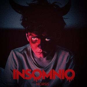 INSOMNIO (Explicit)