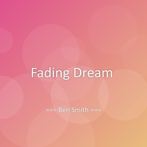 Fading Dream