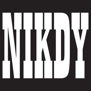 NIKDY