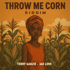 Jah Love (Throw Me Corn Riddim)