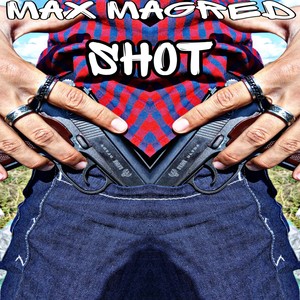 Shot (Explicit)