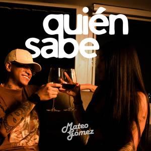 Quién Sabe