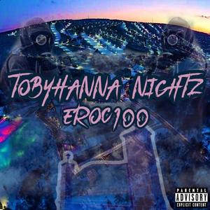 Tobyhanna Nightz (Explicit)