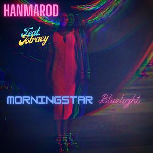 Morningstar Bluelight(feat. Jotracy)