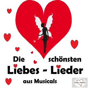 Die schönsten Liebeslieder aus Musicals