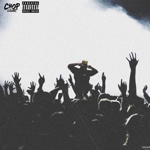 Chop Is King (Explicit)