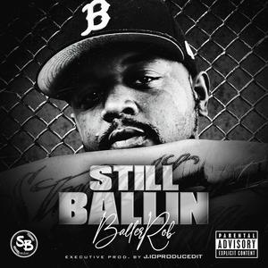 STILL BALLIN (Explicit)