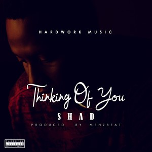 Thinking of You (Explicit)