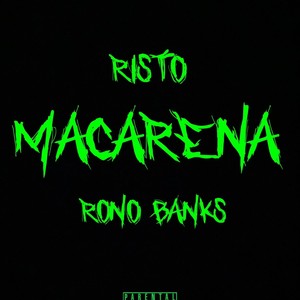MACARENA(feat. RONO BANKS) (Explicit)