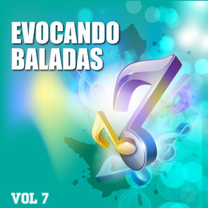 Evocando Baladas, Vol. 7