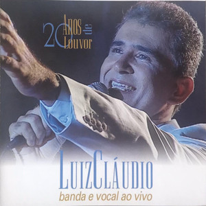 20 anos de Louvor (Banda e Vocal Ao Vivo)