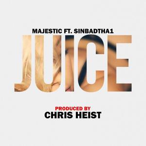 Juice (feat. Sinbadtha1) [Explicit]