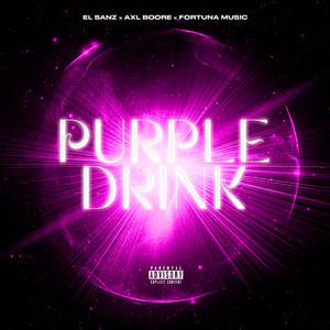 Purple Drink (Explicit)