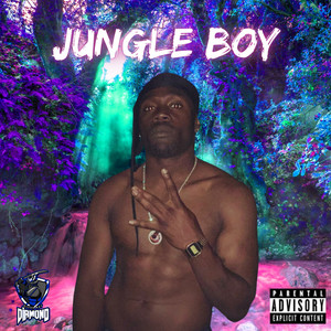 Jungle Boy (Explicit)