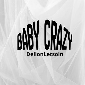 Baby Crazy