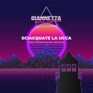 Sciacquate la ucca (Mediterranean Groove)